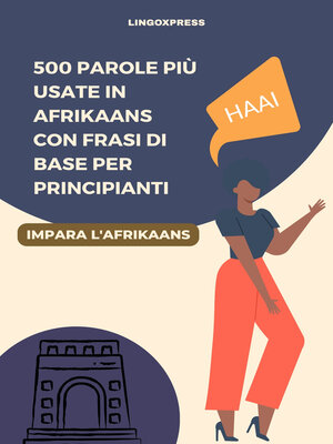 cover image of 500 Parole Più Usate in Afrikaans con Frasi di Base per Principianti